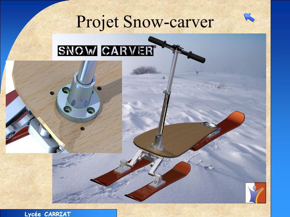 Lycée CARRIAT Projet Snow-carver