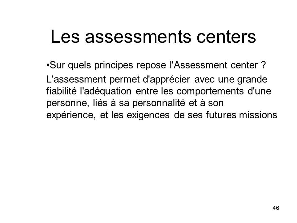 Les assessments centers Sur quels principes repose l Assessment center .