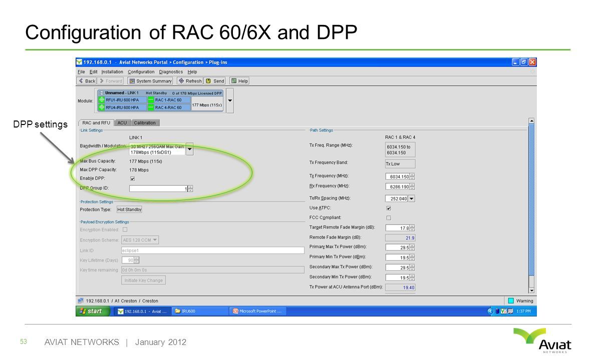 Configuration of RAC 60/6X and DPP 53 AVIAT NETWORKS | January 2012 DPP settings