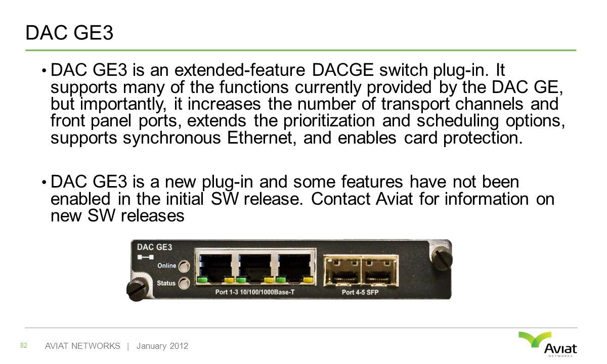 DAC GE3 is an extended-feature DACGE switch plug-in.