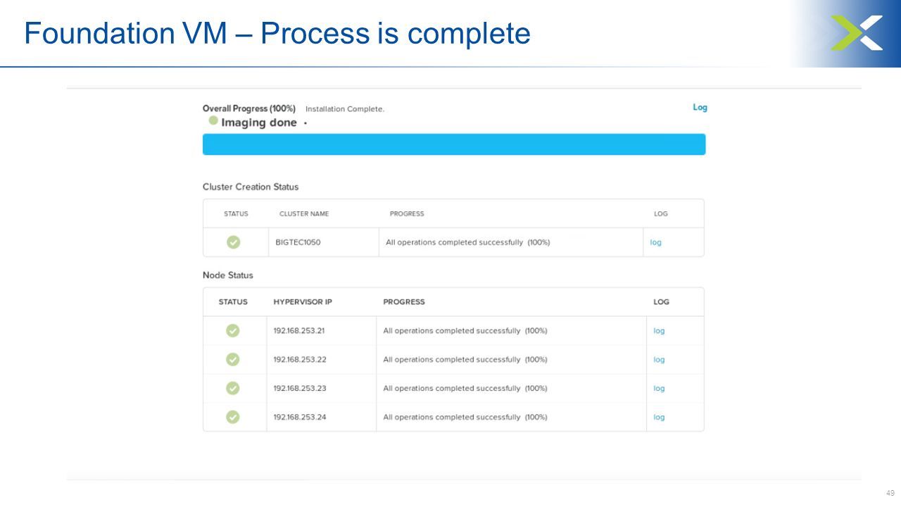 49 Foundation VM – Process is complete