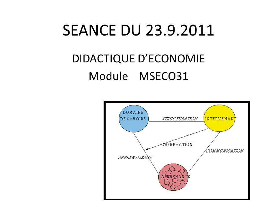 SEANCE DU DIDACTIQUE D’ECONOMIE Module MSECO31