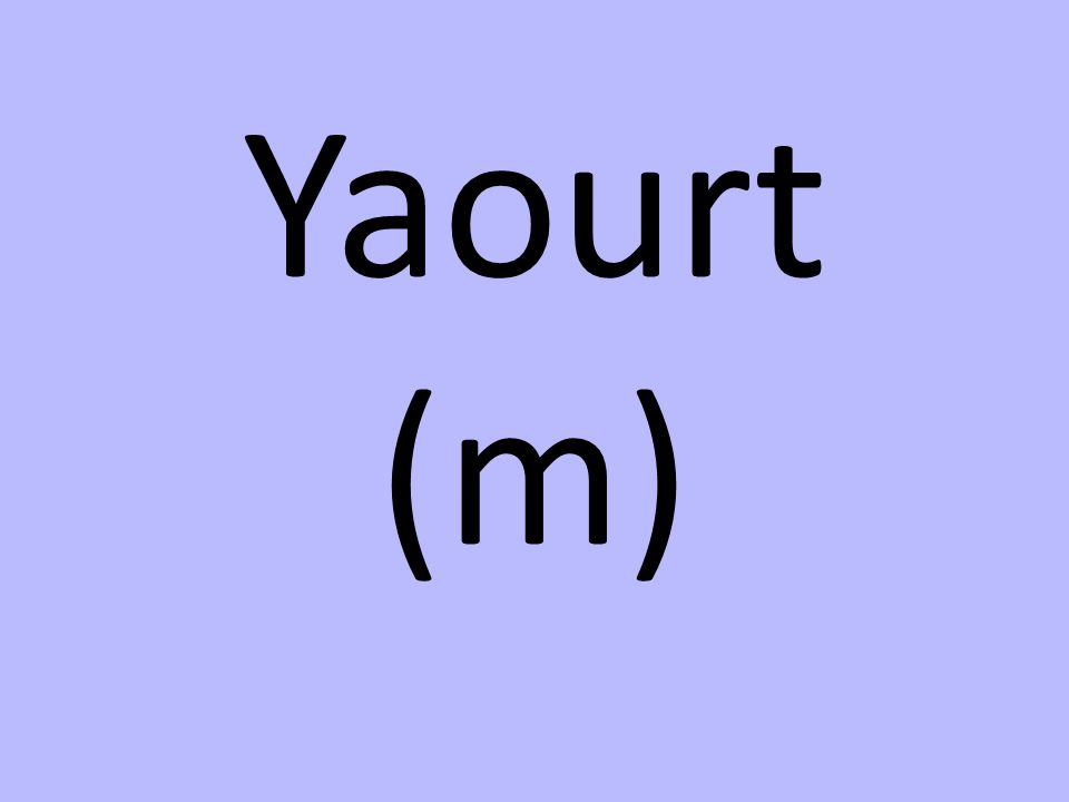 Yaourt (m)