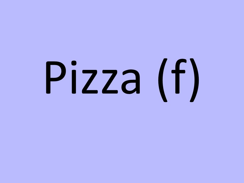 Pizza (f)