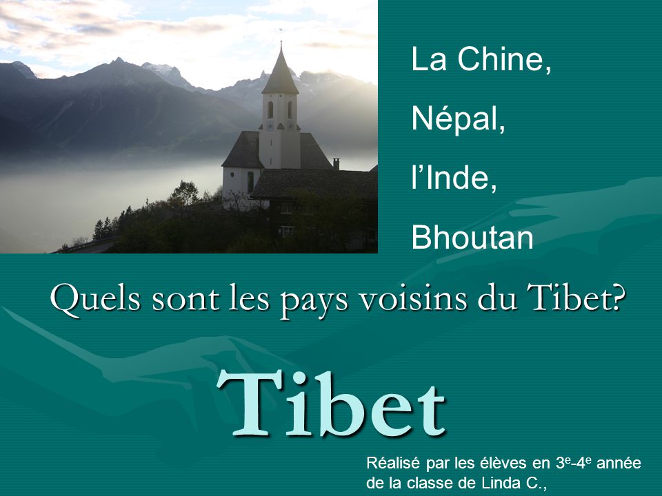 Tibet Quels sont les pays voisins du Tibet.