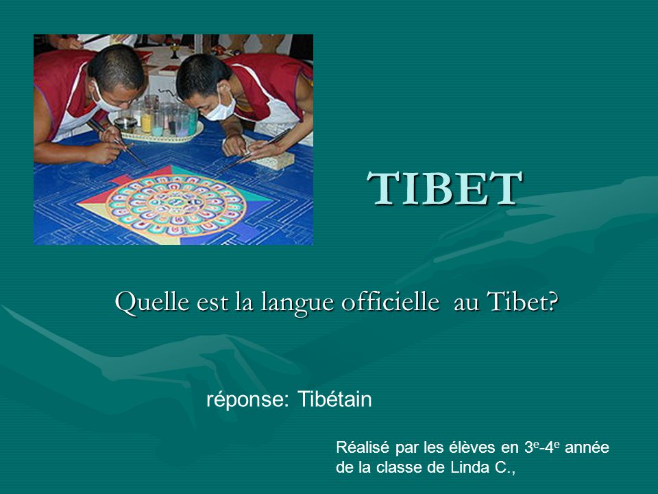 Quelle est la langue officielle au Tibet.
