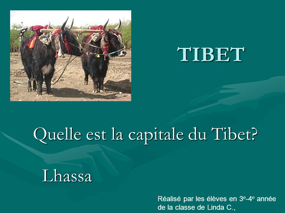 Quelle est la capitale du Tibet.