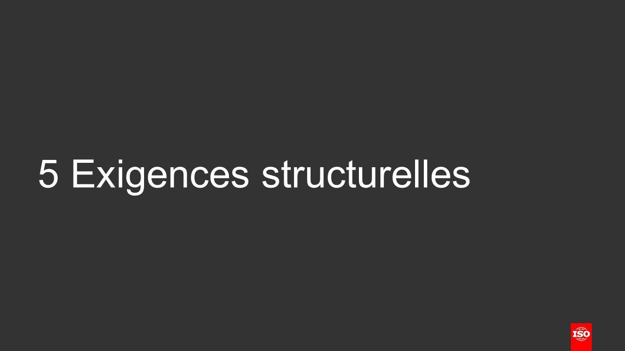 5 Exigences structurelles