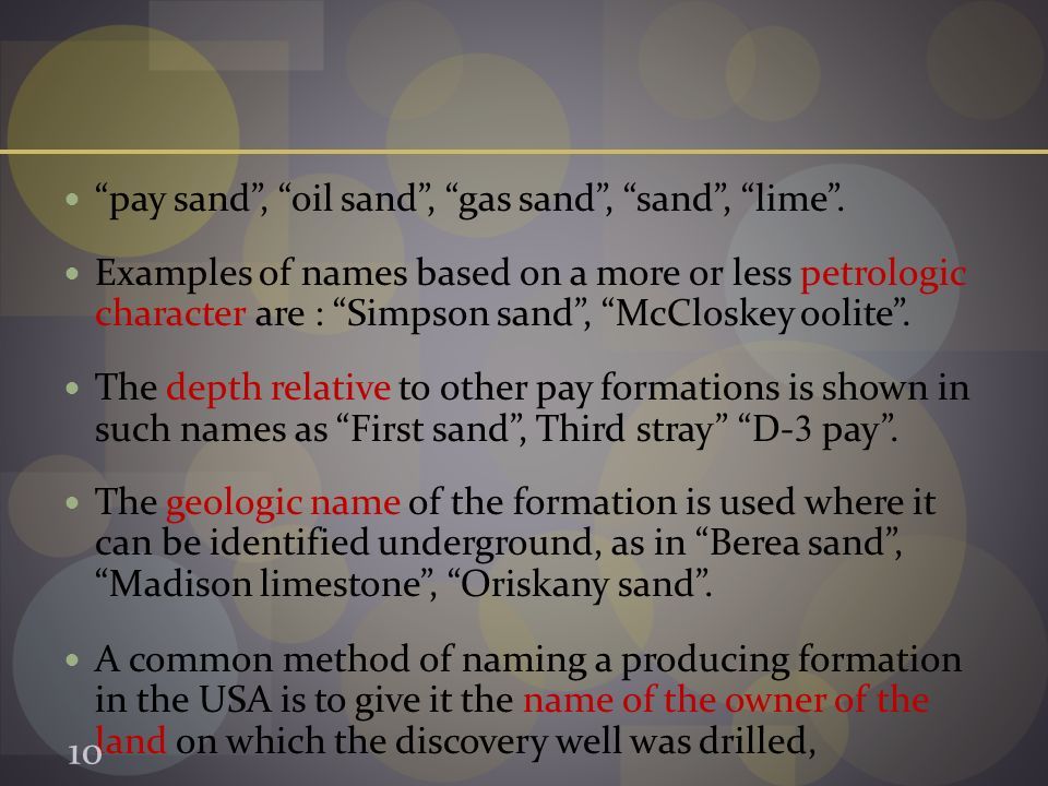 pay sand , oil sand , gas sand , sand , lime .